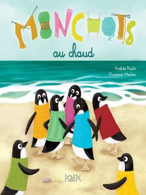 cover image of Manchots au chaud
